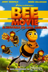 Bee Movie A História de uma Abelha