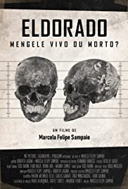 Eldorado, Mengele Vivo ou Morto?