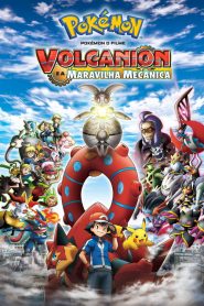 Pokémon 19: Volcanion e a Engenhosa Magearna