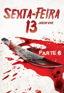 Sexta-Feira 13 – Parte VI: Jason Vive