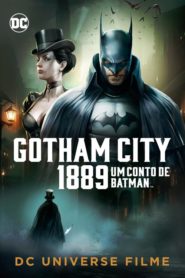 Um Conto de Batman: Gotham City 1889