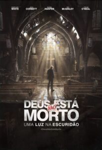 Deus Não Está Morto 3: Uma Luz na Escuridão