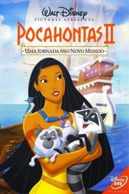 Pocahontas 2 – Uma Jornada para o Novo Mundo