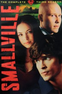 Smallville: As Aventuras do Superboy: Temporadas 3