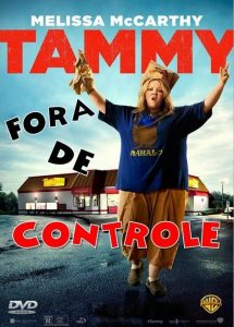 Tammy – Fora de Controle