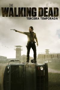 The Walking Dead: Temporadas 3