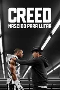 Creed: Nascido para Lutar