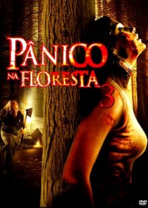 Pânico na Floresta 3: Caminho da Morte