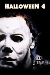 Halloween IV – O Retorno de Michael Myers