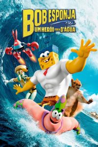 Bob Esponja: Um Herói Fora D’Água