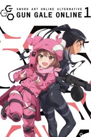 Sword Art Online Alternative: Gun Gale Online: Temporadas 1