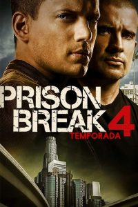 Prison Break: Em Busca da Verdade: Temporadas 4