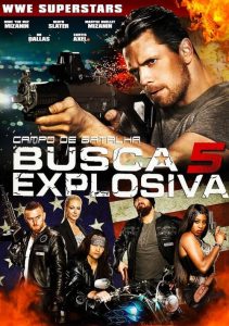 Busca Explosiva 5 – Campo de Batalha