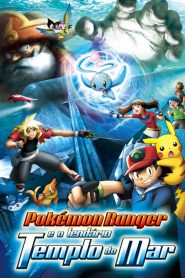 Pokémon 9: Ranger e o Lendário Templo do Mar