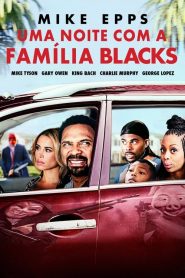 Uma Noite Com a Família Blacks