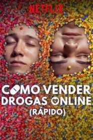 Como Vender Drogas Online (Rápido): Season 1