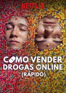 Como Vender Drogas Online (Rápido): Season 1