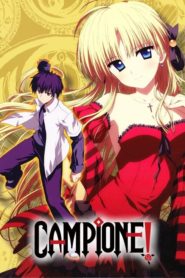 Campione: Season 1