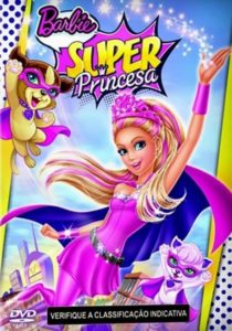 Barbie: Super Princesa