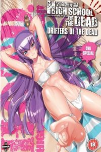 High School of the Dead : Drifters of the Dead