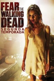 Fear the Walking Dead: Season 2