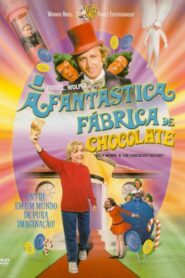 A Fantástica Fábrica de Chocolate – 1971