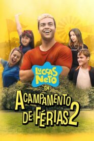 Luccas Neto em: Acampamento de Férias 2