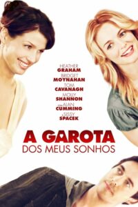 A Garota dos Meus Sonhos – 2006