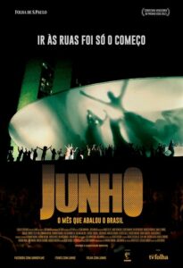 Junho – O Mês que Abalou o Brasil