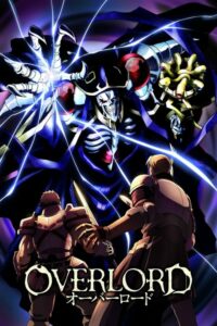 Overlord: Season 1