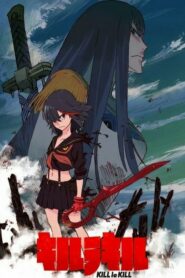 Kill la Kill: Season 1