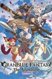 Granblue Fantasy The Animation: Season 2