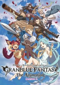 Granblue Fantasy The Animation: Season 2