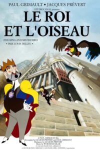 Le roi et l’oiseau – The King and the Mockingbird