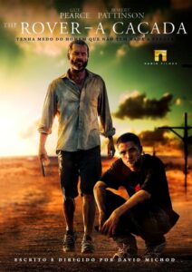 The Rover: A Caçada