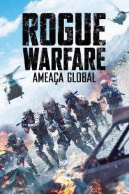 Rogue Warfare – Ameaça Global