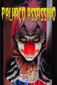 Clownhouse – Palhaço Assassino