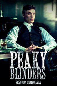 Peaky Blinders: Sangue, Apostas e Navalhas: Season 2