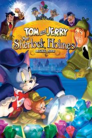 Tom e Jerry – Uma Aventura com Sherlock Holmes