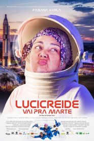 Lucicreide vai pra Marte