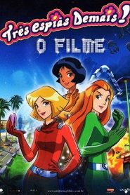 Três Espiãs Demais: O Filme