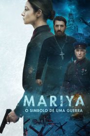 Mariya – O Simbolo de Uma Guerra