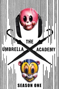 The Umbrella Academy: Temporada 1