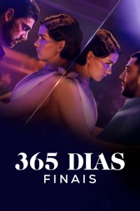 365 Dias: Finais