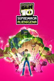 Ben 10: Supremacia Alienígena: Temporada 1