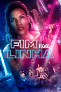 Fim da Linha (2021)