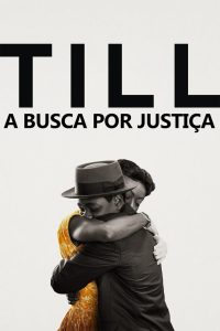 Till – A Busca por Justiça