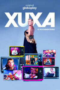 Xuxa, O Documentário: Temporada 1