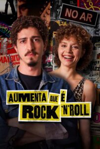 Aumenta que é Rock’n’Roll