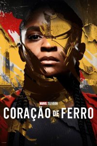 Coração de Ferro: Temporada 1